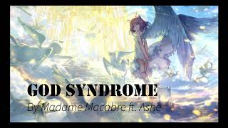 Nightcore   God Syndrome   By Madame Macabre &amp; Ashe