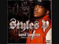 Styles P - Good Times (I Get High) 