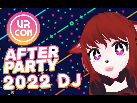 VRCon 2022 After Party DJ Set!