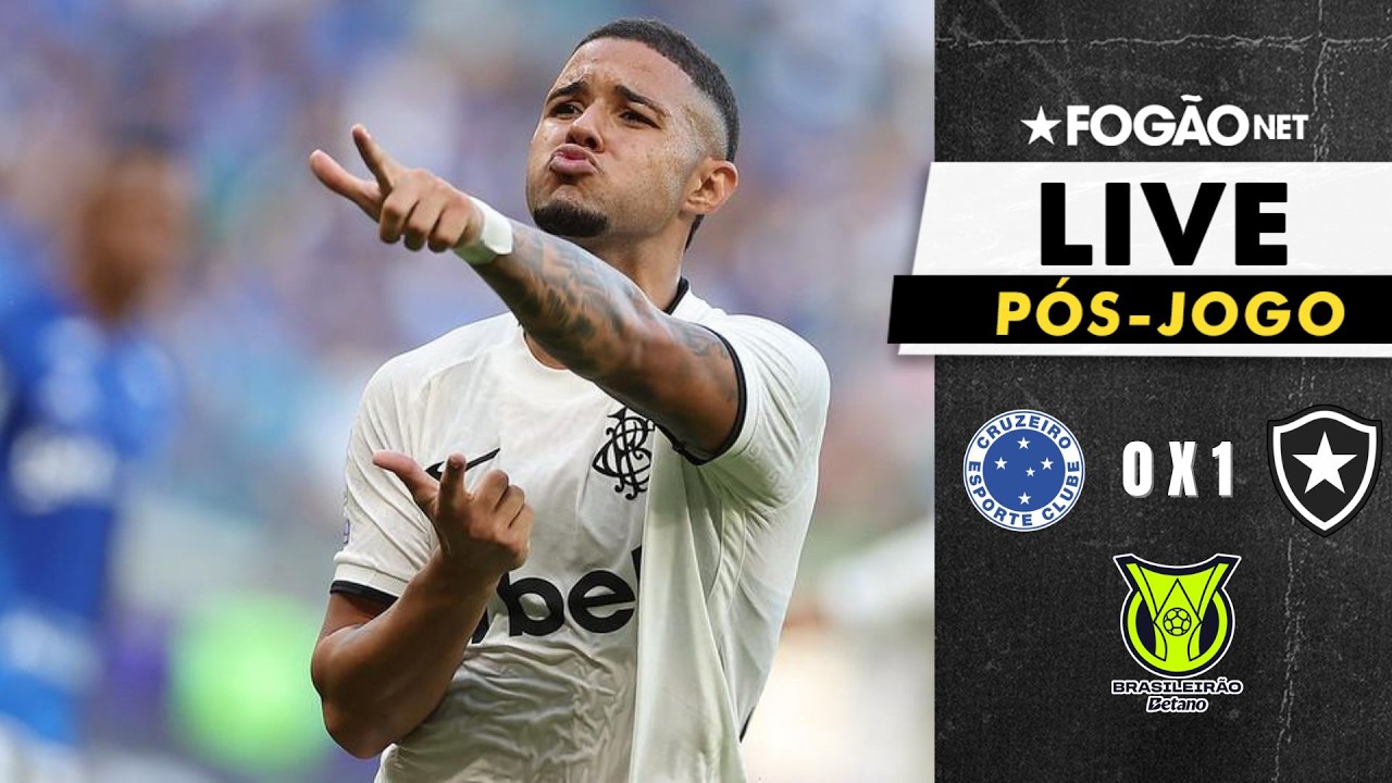 LIVE | Pós-jogo e repercussão da vitória do Botafogo sobre o Cruzeiro no Mineirão pelo Brasileirão 2026