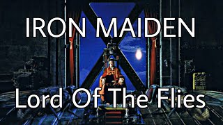 IRON MAIDEN - Lord Of The Flies (Lyric Video)