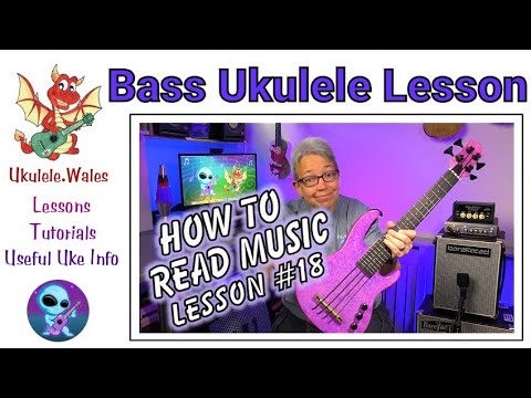Reading Music On Bass Ukulele - Lesson 18