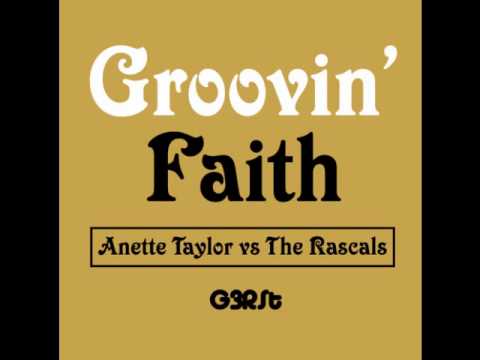 G3RSt - Groovin' Faith (Anette Taylor versus The Rascals)