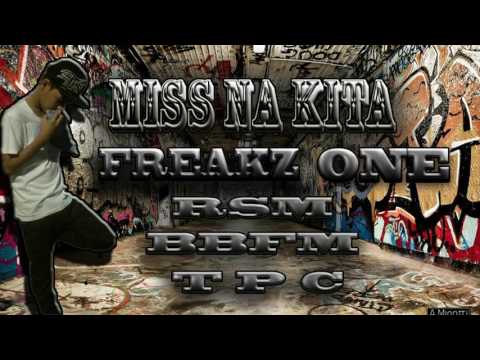 MISS NA KITA BY Freak One (Freak Beats Production) RSM x BBFM x T P C