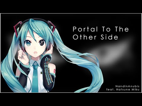 NandinAnubis feat. Hatsune Miku - Portal To The Other Side (Official Track)