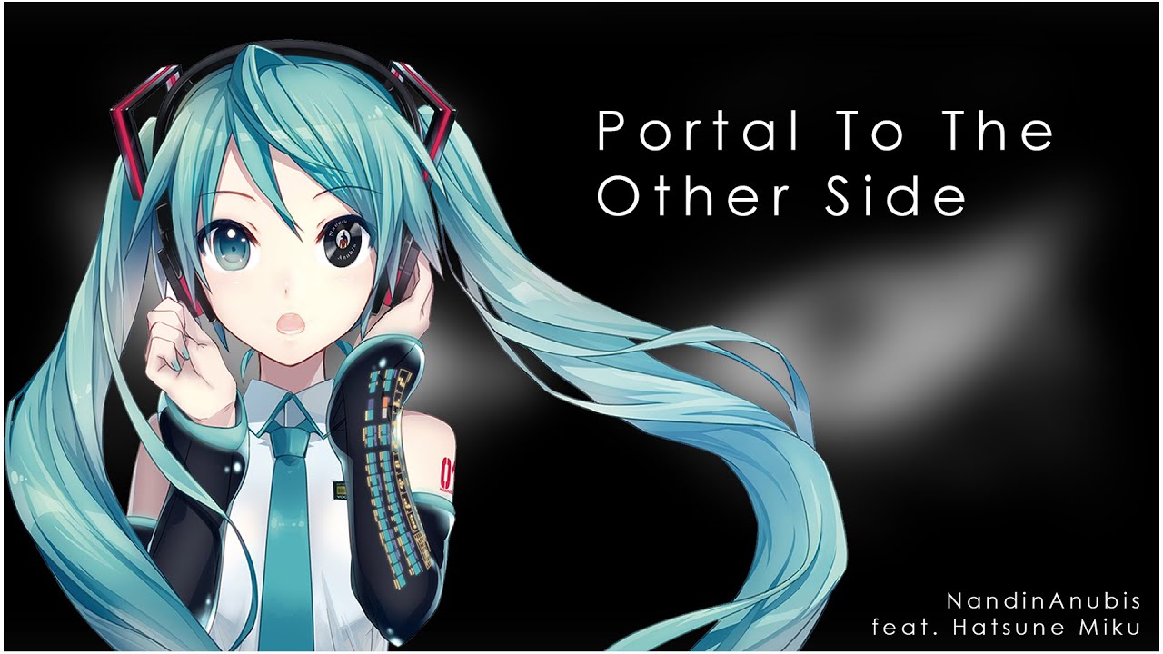 NandinAnubis feat. Hatsune Miku - Portal To The Other Side (Official Track)