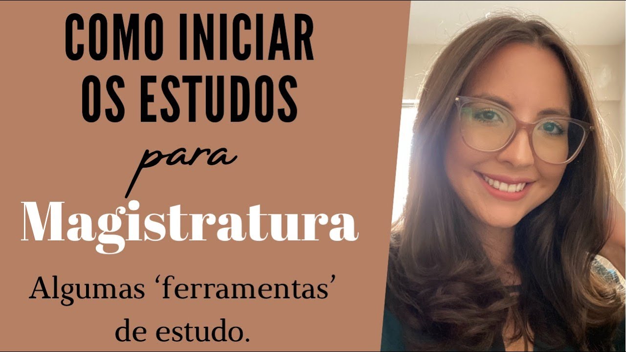 Como iniciar os estudos para magistratura: algumas ferramentas de estudo.