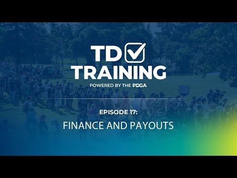 PDGA TD School | Episode 17 | Finance and Payouts