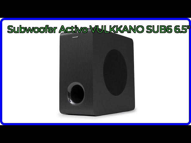 Vídeo relacionado con VULKKANO SUB6 MKII Subwoofer Activo Compacto de 6 Pulgadas con Graves Profundos y Diseño Elegante para Cine en Casa, Música y Videojuegos,Frecuencia de 50Hz a 200Hz