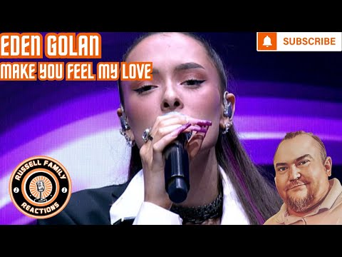 Eden Golan - Make You Feel My Love (Live Performance) First Time Hearing