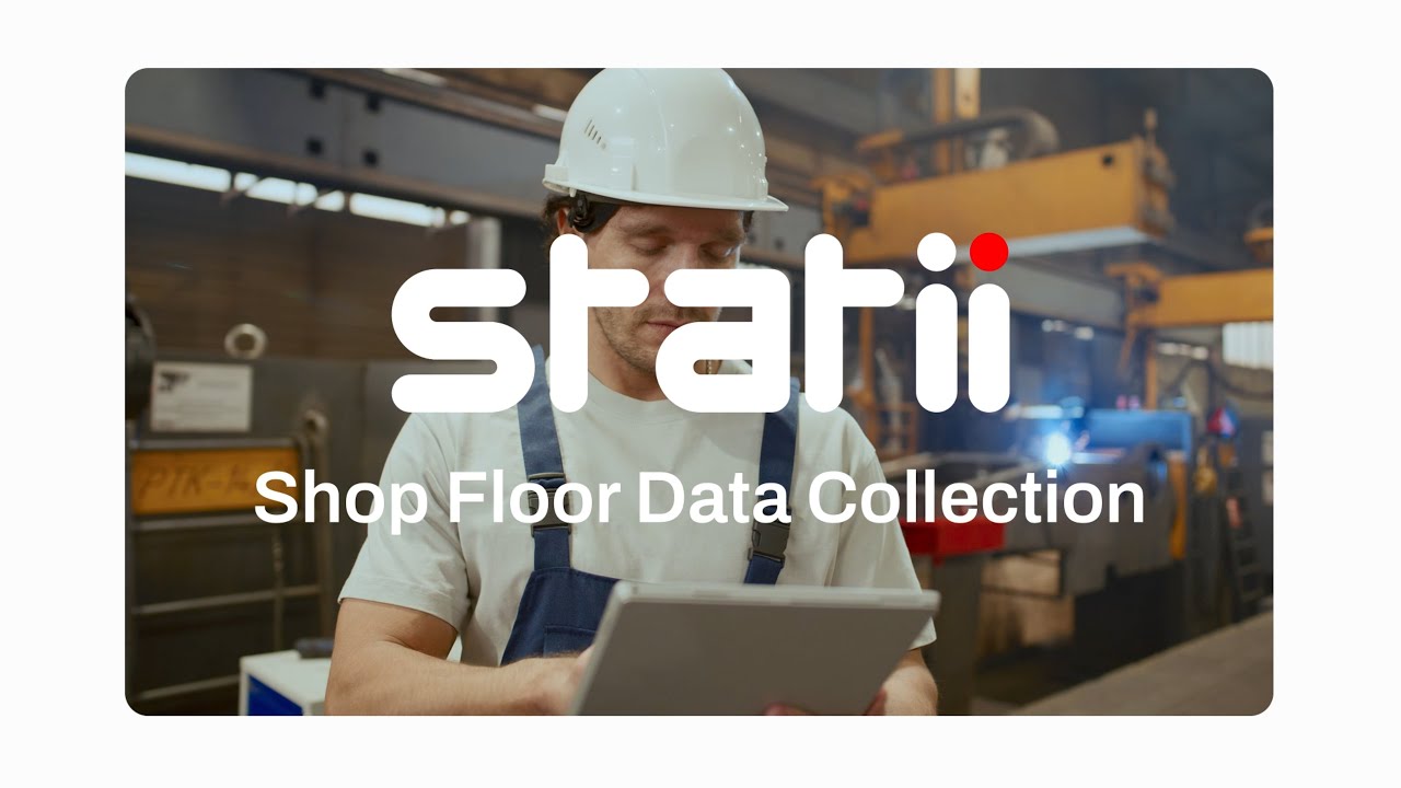 Shop Floor Data Collection for Manufacturing | Track Time & Progress Live – Statii MRP