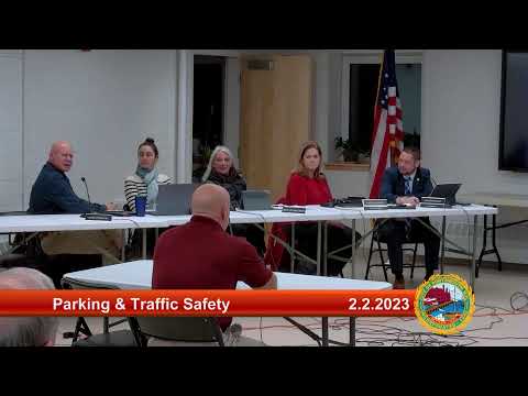 2.2.2023 Parking and Traffic Safety Committee