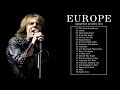 Europe Greatest Of Hits Full Album | Best Songs Of Europe Playlist 2021 | Europe Collection