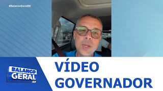 Confira pronunciamento do Governador do estado sobre cobrança de taxa
