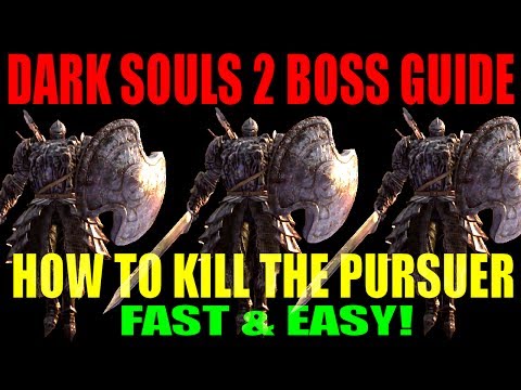 Dark Souls 2 Boss Guide | How To Kill "The Pursuer" Fast & Easy! |