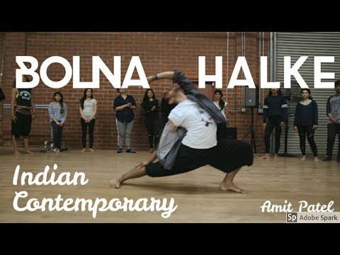 Bol Na Halke | Indian Contemporary | Choreographed by Amit Patel