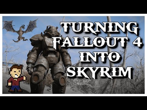 How To Turn Fallout 4 Into Skyrim :: Fallout 4 Mods