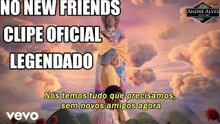 LSD - No New Friends (tradução - legendado) ft  Labrinth, Sia, Diplo (Clipe Oficial)