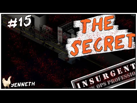 Insurgent + SecretZ Series - Part 15 / Project Zomboid