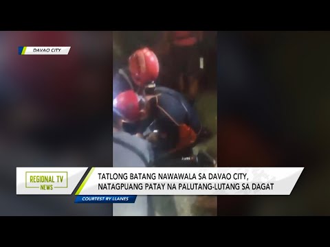 Regional TV News: Bangkay ng 3 menor de edad, natagpuang palutang-lutang sa dagat