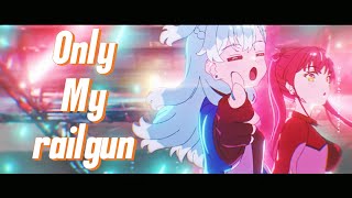 【複合MAD】ホロライブ×Only My Railgun