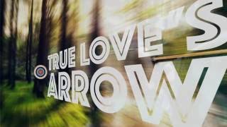 The RockAteers - True Love&#39;s Arrow (Lyric Video)