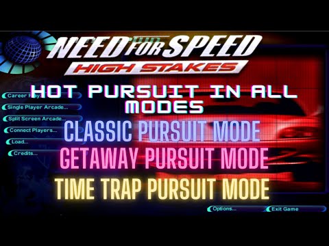 Need for Speed High Stakes - Hot Pursuit - All Pursuit Modes