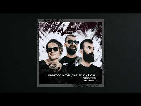 Branko Vukovic / Petar P. / Bosk for Advisual Records - Podcast 025 (STAPLE B2B2B)