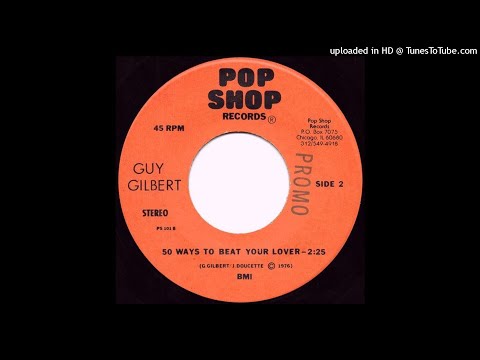 Guy Gilbert - 50 Ways To Beat Your Lover [1977] [Pop Shop Records] [PS 101]