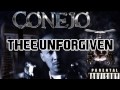 Conejo-Thee Unforgiven(LYRICS ON SCREEN) - 5WoOdT0Wn3 Conejo-Thee Unforgiven(LYRICS ON SCREEN)