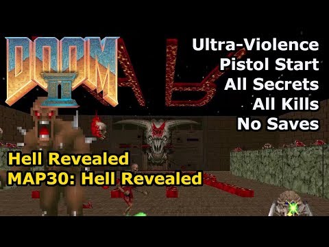 Doom II: Hell Revealed - MAP30: Hell Revealed (Ultra-Violence 100%)