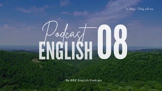 BBE English Podcast 08 - Chủ động luyện nghe Tiếng Anh có phụ đề | I'm Mary