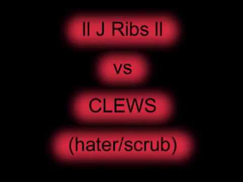ll J Ribs ll vs CLEWS 1v1