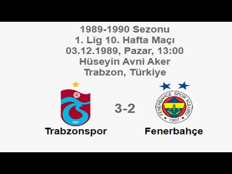 Trabzonspor 3-2 Fenerbahçe [HD] 03.12.1989 - 1989-1990 1st League 7 + Before & Post-Match Comments