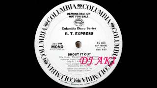 BT Express  - Shout It Out (US Promo 12`Mono Special Version)