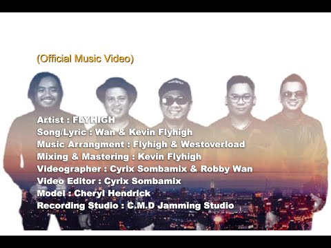FLYHIGH~Tetap Sayau (Official Video Music)