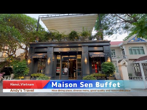 [Maison Sen Buffet] Um lindo restaurante buffet em Hanói! | Um lindo restaurante buffet em Hanói! ｜Aqui está o restaurante de autoajuda Etsunan, saboroso e ecológico, de graça!