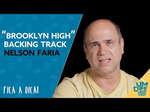 Fica a Dica | "Brooklyn High" Backing Track | Nelson Faria