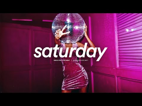 Funk Pop Disco Type Beat - "Saturday" (Prod. BigBadBeats)