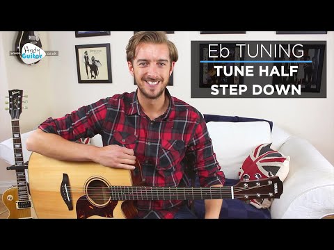 Eb Tuning Guitar Tutorial - Tune half a step down - How and why