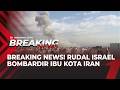 Breaking News Perang Pecah Setelah Israel Serang Ibu Kota Iran Dengan Rudal TvOnenews Com