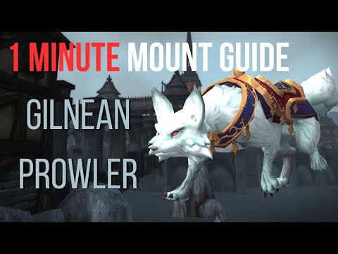 Gilnean Prowler 1 Minute Mount Guide | 10.2.5 Seeds of Renewal, Easy Mount