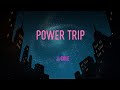 J. Cole - Power Trip (Feat. Miguel) Lyrics | And We Are We Are We Are, Got Me Up All Night