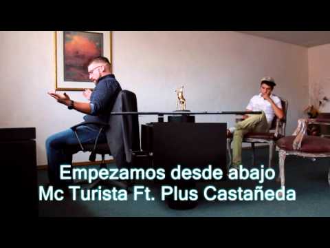 Mc Turista - Desde Abajo FT. PLUS CASTAÑEDA (TIRADERA)