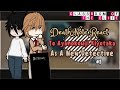 Death Note React To Ayanokouji Kiyotaka AU Gacha Reaction Part 1 2
