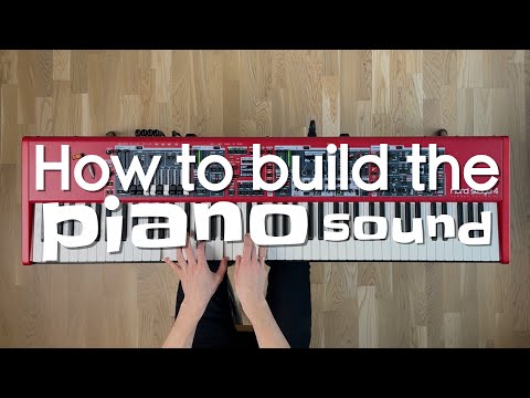 How to build the Holy Forever Sound | Nord Stage 4 Layered Piano Sound