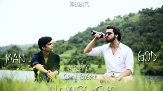 My 5 Minutes With God - A Short Film (Uncensored)