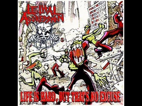 Lethal Aggression - Life Is Hard... But That's No Excuse [1989, full album]