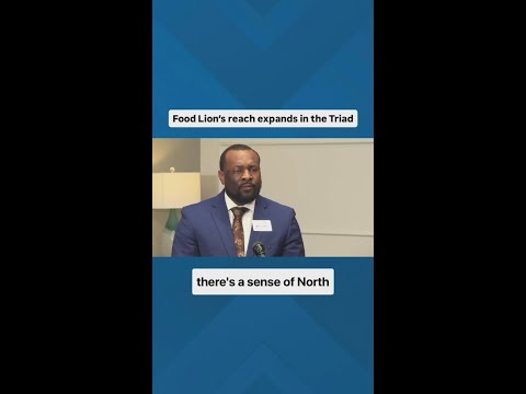 Food Lion’s reach expands in the Triad