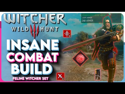 Insane Witcher 3 COMBAT Build - Feline Combat Build (Witcher 3 Next Gen Build)